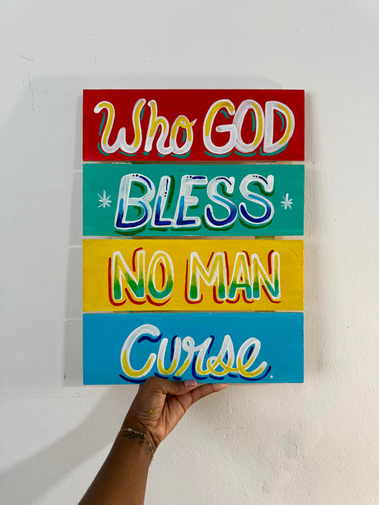 Who God Bless No Man Curse